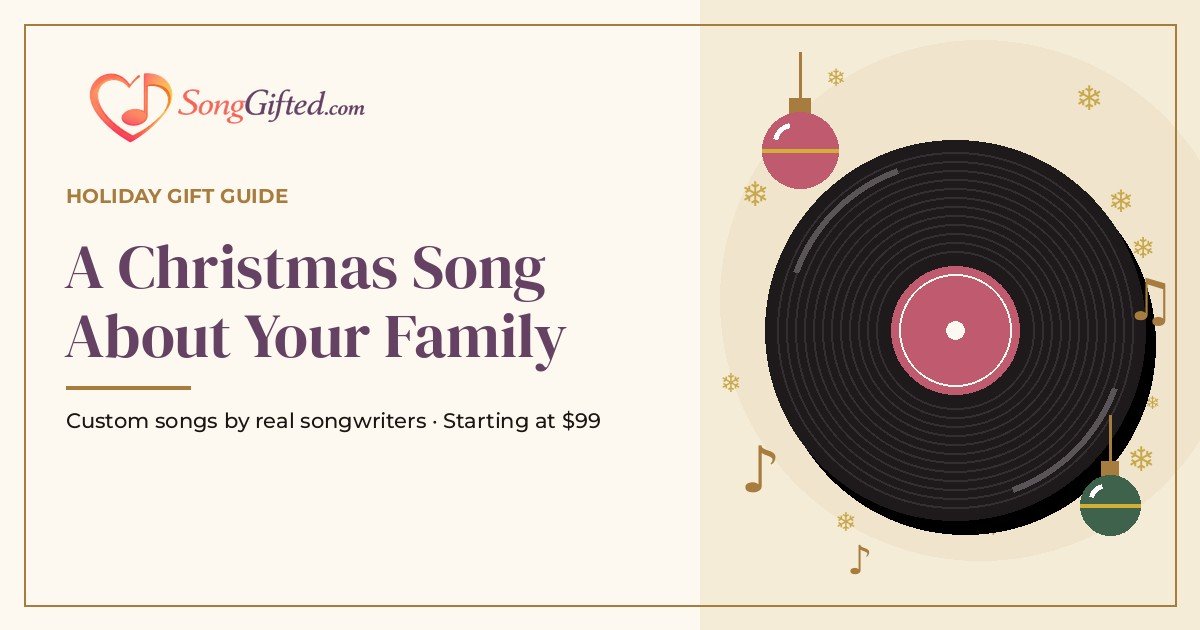 Custom Christmas Song for Your Family: Ideas, Timing & How to Give It